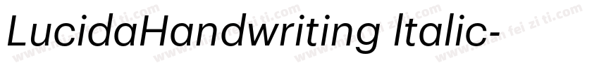 LucidaHandwriting ltalic字体转换